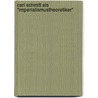 Carl Schmitt als "Imperialismustheoretiker" door Melchers Carl