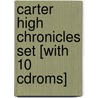 Carter High Chronicles Set [with 10 Cdroms] door Eleanor Robins