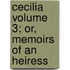 Cecilia Volume 3; Or, Memoirs of an Heiress