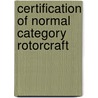 Certification of Normal Category Rotorcraft by United States Federal Aviation