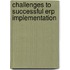 Challenges To Successful Erp Implementation