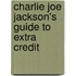 Charlie Joe Jackson's Guide to Extra Credit