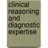 Clinical Reasoning And Diagnostic Expertise