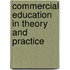 Commercial Education in Theory and Practice