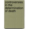 Controversies in the Determination of Death door United States Government