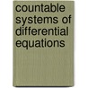 Countable Systems of Differential Equations by Yu V. Teplinskii