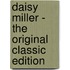 Daisy Miller - The Original Classic Edition