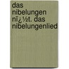 Das Nibelungen Nï¿½T. Das Nibelungenlied door Ludwig Braunfels