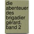 Die Abenteuer des Brigadier Gérard. Band 2