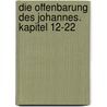 Die Offenbarung Des Johannes. Kapitel 12-22 door Gerhard Maier