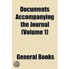 Documents Accompanying the Journal Volume 1 by Michigan Legislature Senate