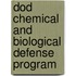 Dod Chemical and Biological Defense Program