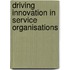 Driving Innovation in Service Organisations
