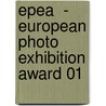 Epea  -  European Photo Exhibition Award 01 by Rune Eraker