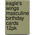 Eagle's Wings Masculine Birthday Cards 12pk