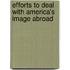 Efforts to Deal with America's Image Abroad