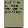 Enterprise Software Architecture and Design door Dominic Duggan