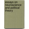 Essays on Neuroscience and Political Theory by Frank Vander Valk