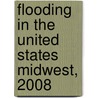 Flooding in the United States Midwest, 2008 by United States Government