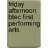 Friday Afternoon Btec First Performing Arts