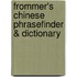 Frommer's Chinese PhraseFinder & Dictionary