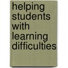 Helping Students with Learning Difficulties by David W. Chan