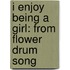 I Enjoy Being a Girl: From Flower Drum Song