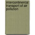 Intercontinental Transport of Air Pollution