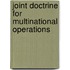 Joint Doctrine for Multinational Operations
