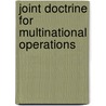 Joint Doctrine for Multinational Operations by United States Joint Chiefs of Staff