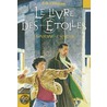 Le Livre Des Etoiles 1 - Qadehar Le Sorcier by Erik L'Homme