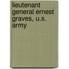 Lieutenant General Ernest Graves, U.S. Army door United States Government