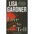Live To Tell: A Detective D.D. Warren Novel