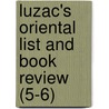 Luzac's Oriental List And Book Review (5-6) door Luzac Co