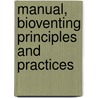 Manual, Bioventing Principles and Practices door United States Government