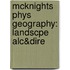 McKnights Phys Geography: Landscpe Alc&dire