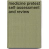 Medicine PreTest Self-Assessment and Review door Roger Smalligan