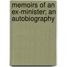 Memoirs of an Ex-Minister; An Autobiography by James Howard Harris Malmesbury