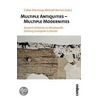 Multiple Antiquities - Multiple Modernities door Otto Gecser