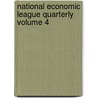 National Economic League Quarterly Volume 4 door National Economic League