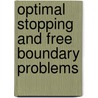 Optimal Stopping and Free Boundary Problems door Goran Peskir