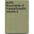 Public Documents of Massachusetts, Volume 2