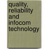 Quality, Reliability and Infocom Technology door S.K. Khatri
