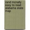 Rand Mcnally Easy to Read Alabama State Map door Onbekend