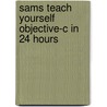 Sams Teach Yourself Objective-C in 24 Hours door Jesse Feiler