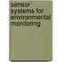 Sensor Systems for Environmental Monitoring