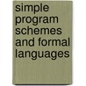 Simple Program Schemes and Formal Languages door J. Engelfriet