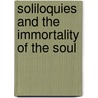 Soliloquies and the Immortality of the Soul door Saint Augustine