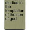 Studies in the Temptation of the Son of God door J.O.F. (John Owen Farquhar) Murray