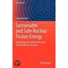 Sustainable and Safe Nuclear Fission Energy by Günther Keßler